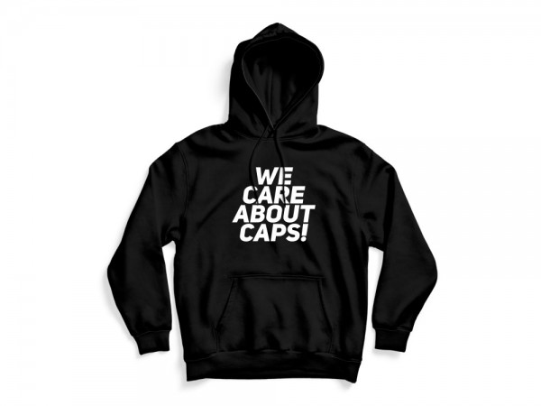 Family Hoodie We care about Caps Black and White Edition
